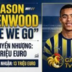 Mason Greenwood chính thức gia nhập Fenerbahce với mức phí chuyển nhượng 40 triệu Euro, giúp MU nhận lợi nhuận 13 triệu Euro - Cập nhật từ Gavang TV.